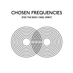 Chosen Frequencies